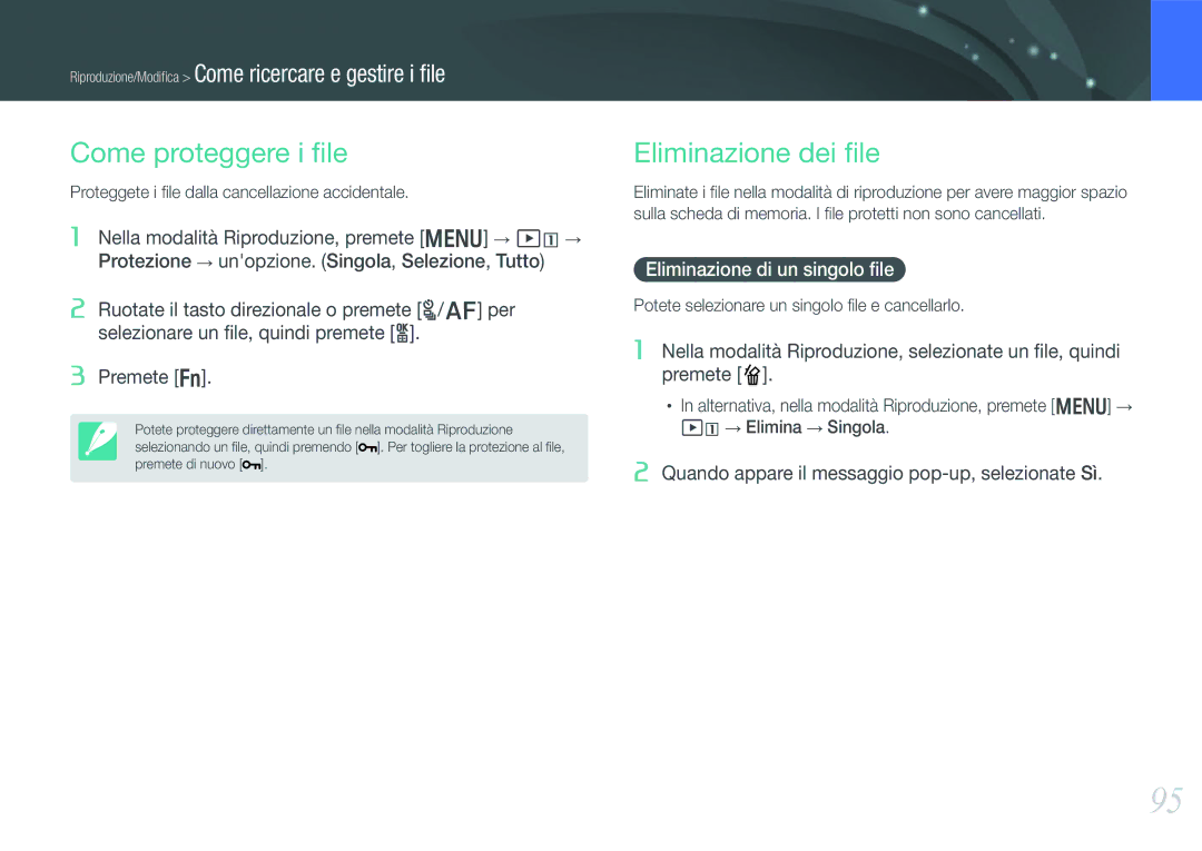 Samsung EV-NX20ZZBSBIT manual Come proteggere i ﬁle, Eliminazione dei ﬁle, Eliminazione di un singolo ﬁle 