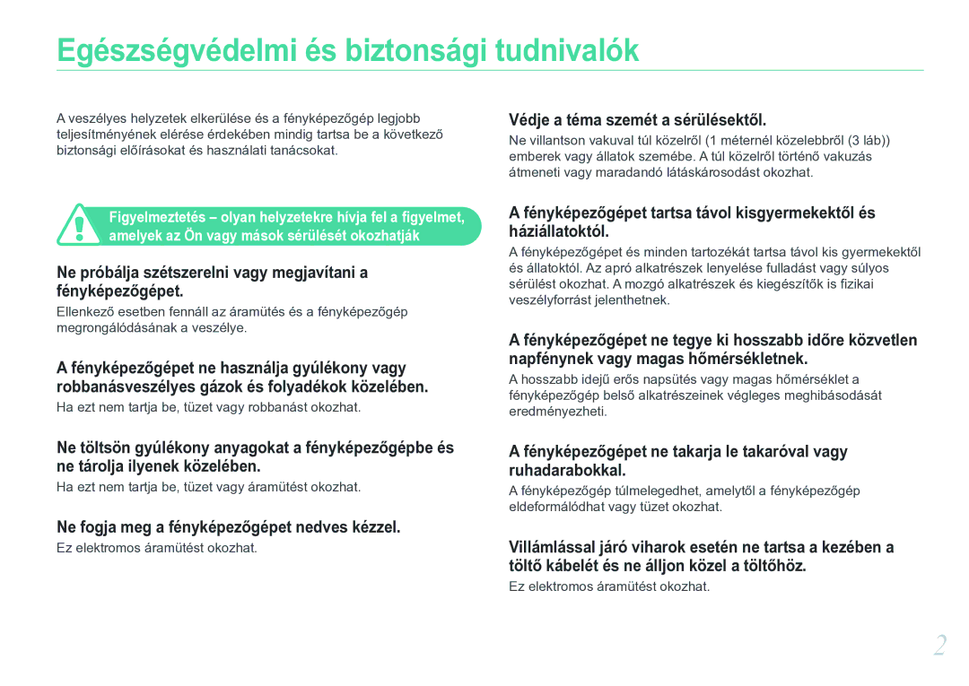 Samsung EV-NX20ZZBSBHU manual Egészségvédelmi és biztonsági tudnivalók, Ne fogja meg a fényképezőgépet nedves kézzel 
