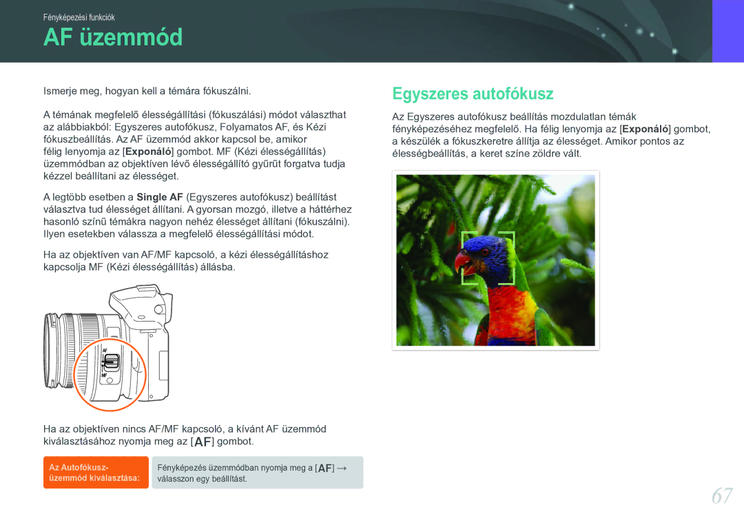 Samsung EV-NX20ZZBSBSE, EV-NX20ZZBSBDK, EV-NX20ZZBZBSE, EV-NX20ZZBSBHU manual AF üzemmód, Egyszeres autofókusz 