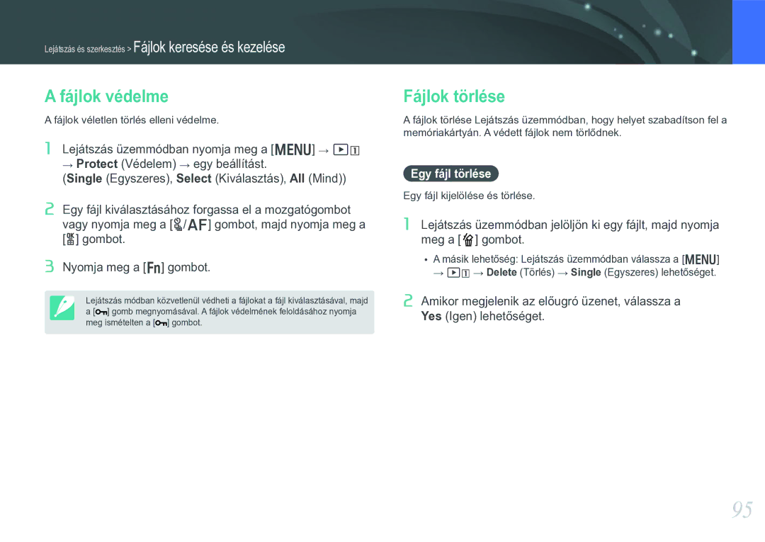 Samsung EV-NX20ZZBSBSE manual Fájlok védelme, Fájlok törlése, Egy fájl törlése, Fájlok véletlen törlés elleni védelme 