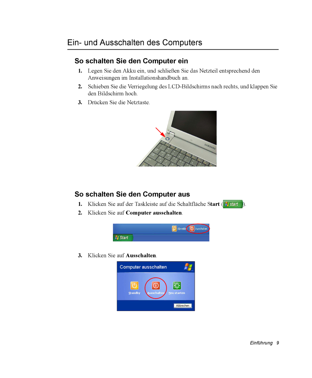 Samsung NQ20RP2QTQ/SEG, EV-NX20ZZBZBNL, EV-NX20ZZBZBDE Ein- und Ausschalten des Computers, So schalten Sie den Computer ein 