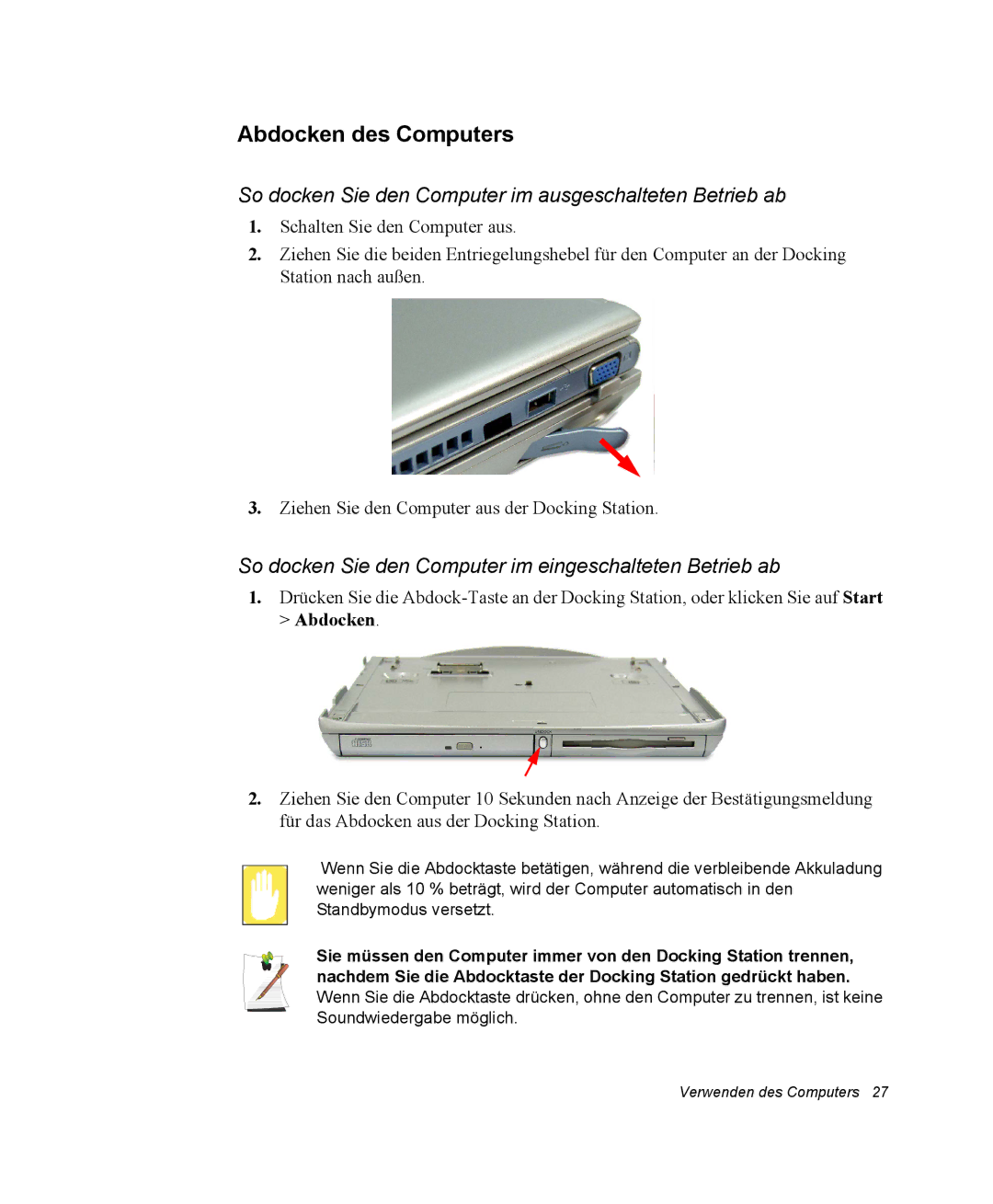 Samsung NQ20RP2QTQ/SEG, EV-NX20ZZBZBNL Abdocken des Computers, So docken Sie den Computer im ausgeschalteten Betrieb ab 