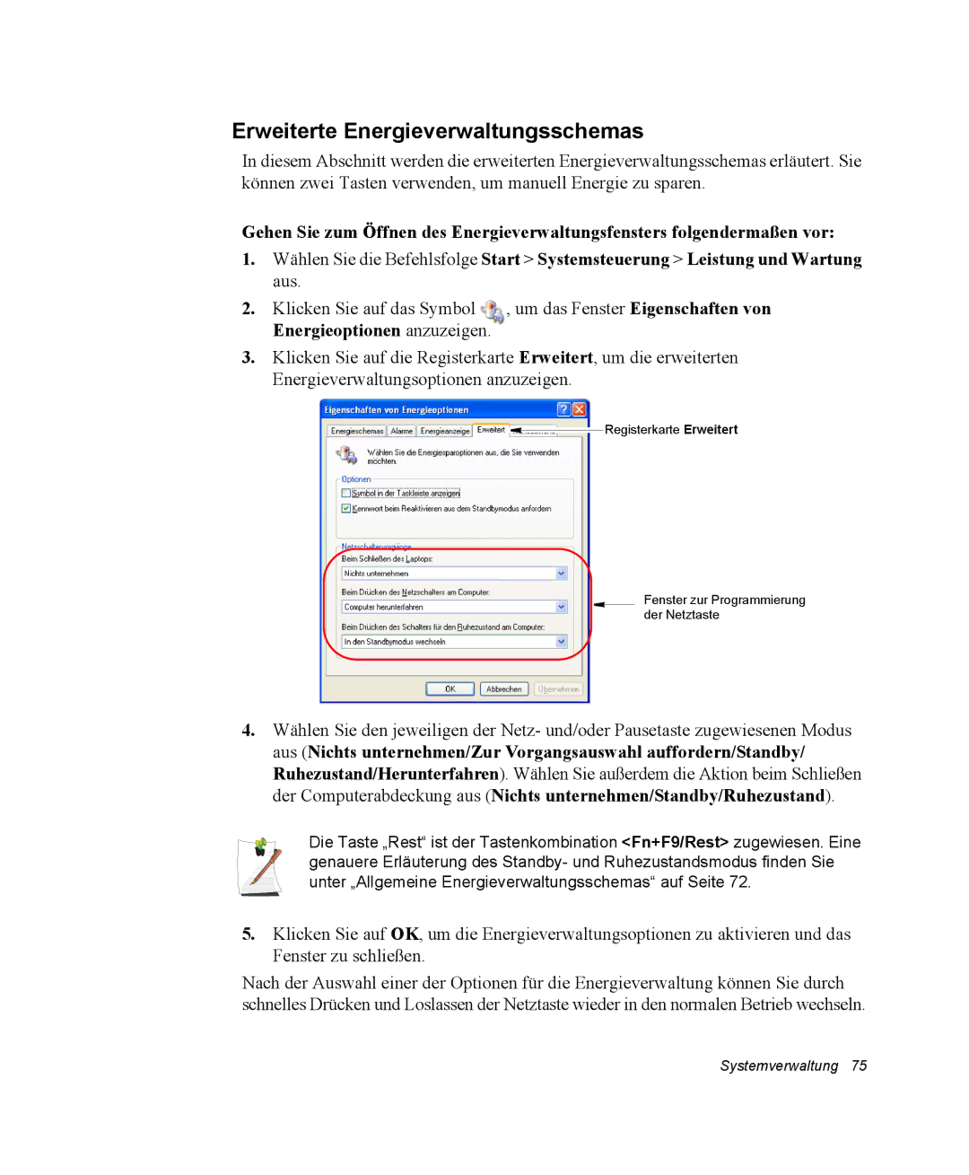 Samsung NQ20RP2QTQ/SEG, EV-NX20ZZBZBNL, EV-NX20ZZBZBDE, EV-NX20ZZBSBDE, EV-NX20ZZBSBPT Erweiterte Energieverwaltungsschemas 