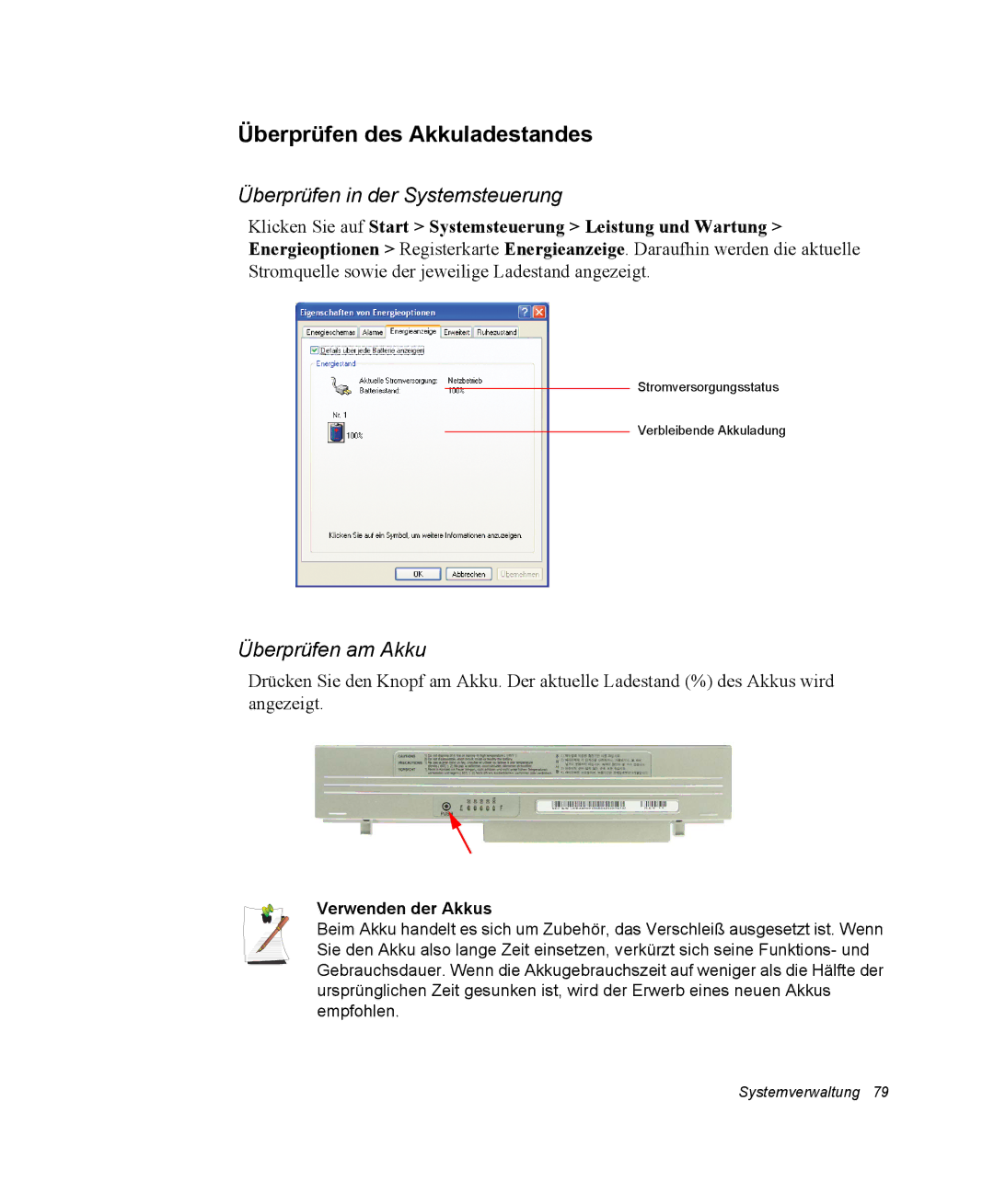 Samsung EV-NX20ZZBSBDE manual Überprüfen des Akkuladestandes, Überprüfen in der Systemsteuerung, Überprüfen am Akku 