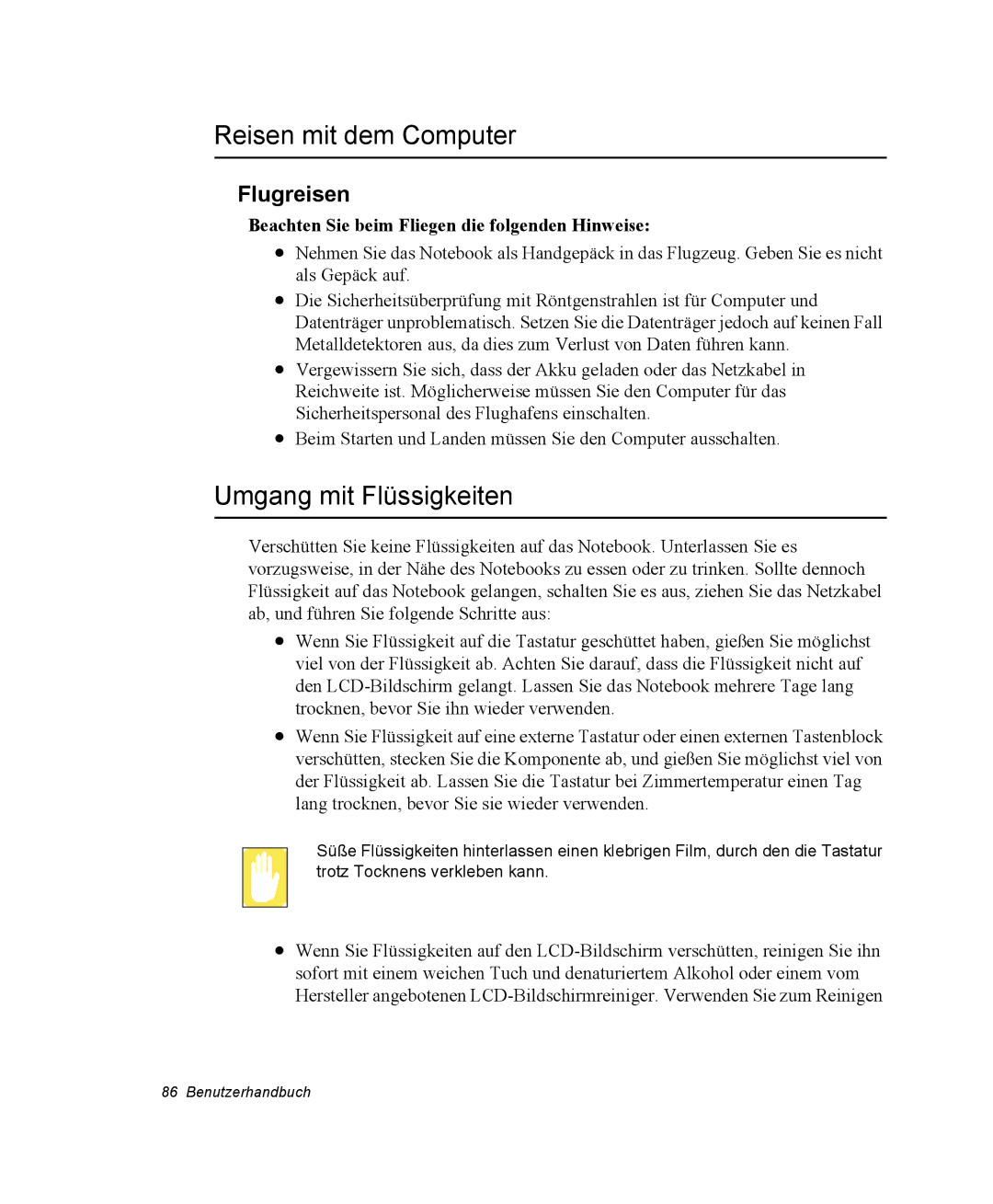 Samsung EV-NX20ZZBSBPT, EV-NX20ZZBZBNL, EV-NX20ZZBZBDE manual Reisen mit dem Computer, Umgang mit Flüssigkeiten, Flugreisen 