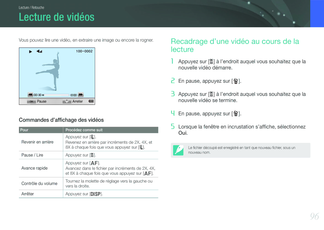 Samsung EV-NX210ZBSBFR manual Lecture de vidéos, Recadrage d’une vidéo au cours de la lecture 