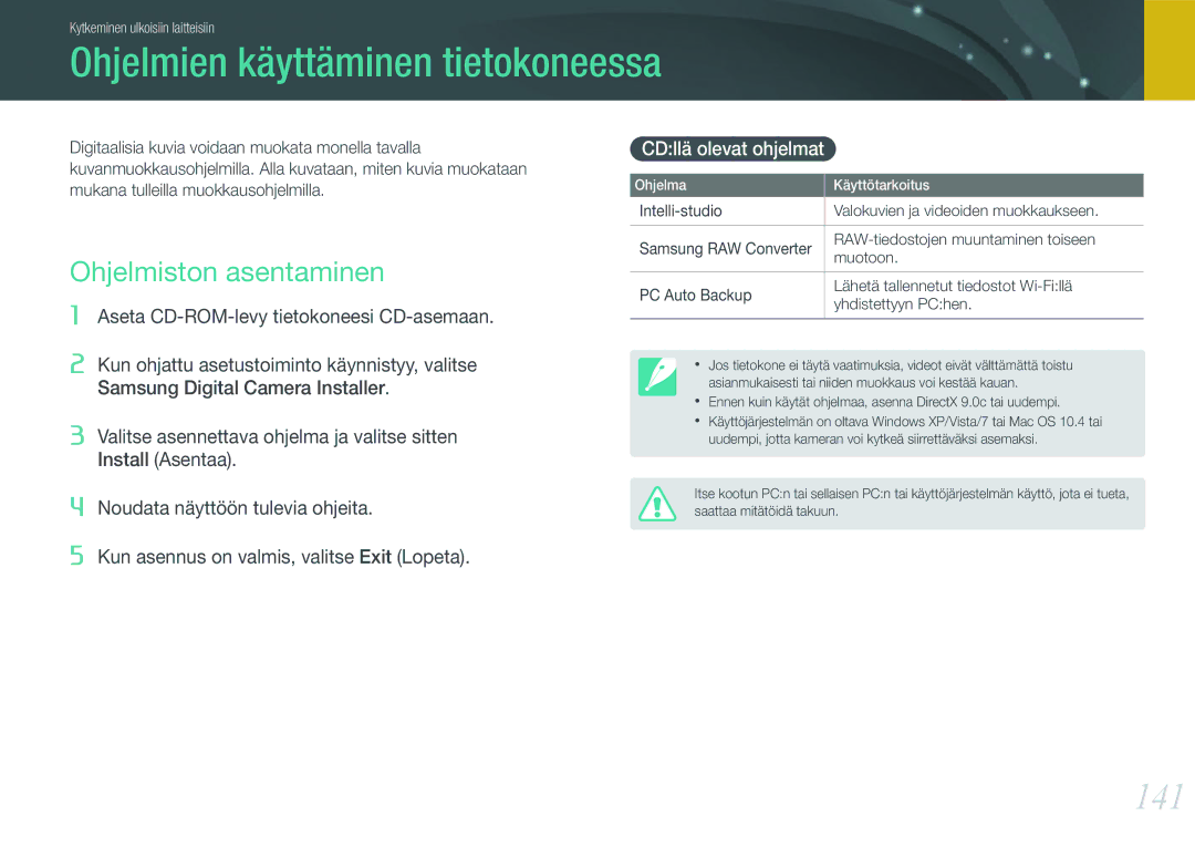 Samsung EV-NX210ZBSTDK manual Ohjelmien käyttäminen tietokoneessa, 141, Ohjelmiston asentaminen, CDllä olevat ohjelmat 