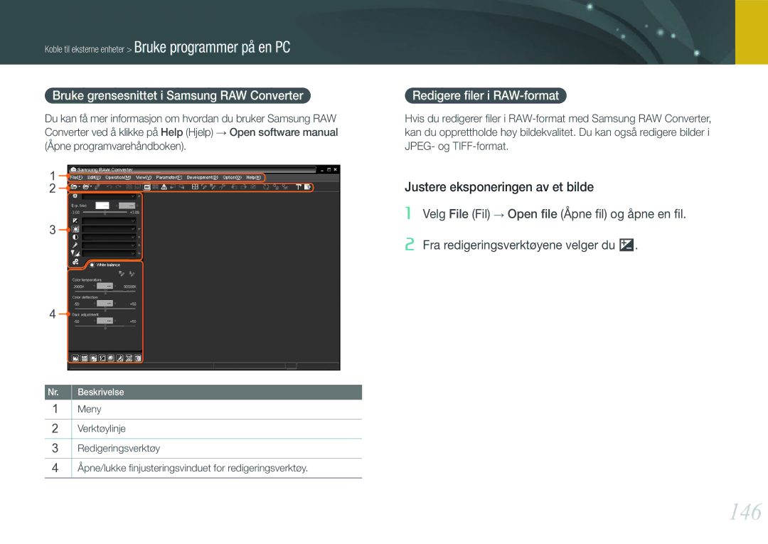 Samsung EV-NX210ZBSTSE, EV-NX210ZBSTDK 146, Justere eksponeringen av et bilde, Bruke grensesnittet i Samsung RAW Converter 