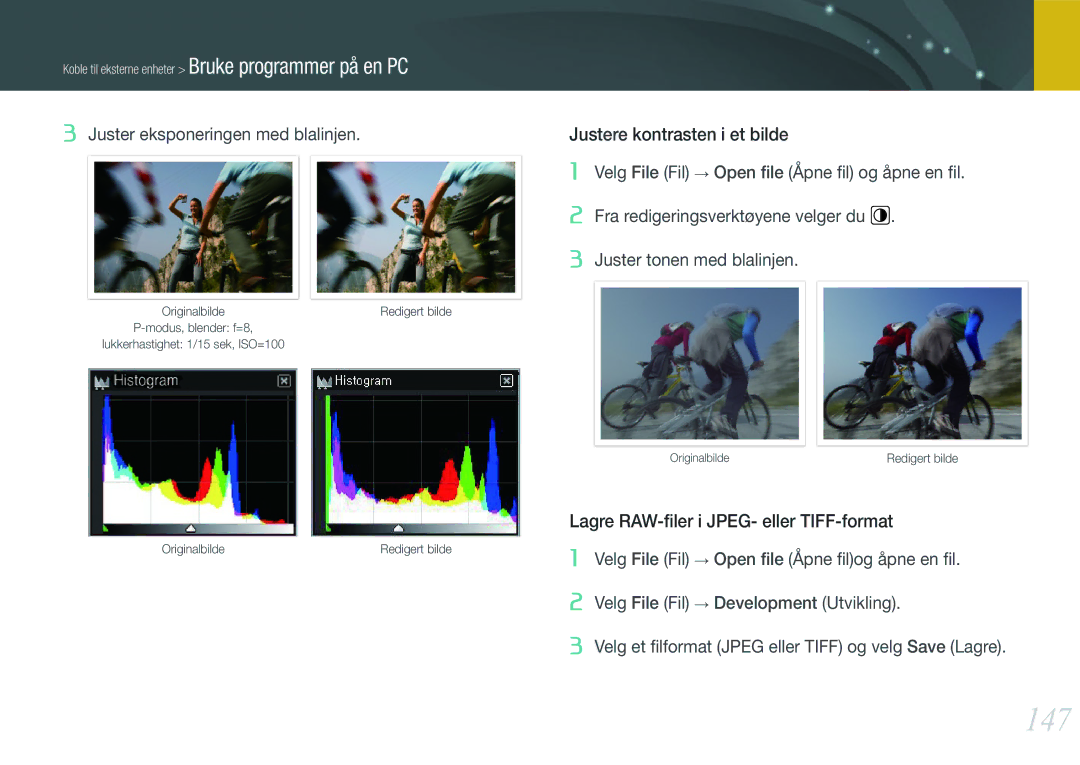 Samsung EV-NX210ZBSTDK, EV-NX210ZBSTSE manual 147, Justere kontrasten i et bilde, Lagre RAW-ﬁler i JPEG- eller TIFF-format 