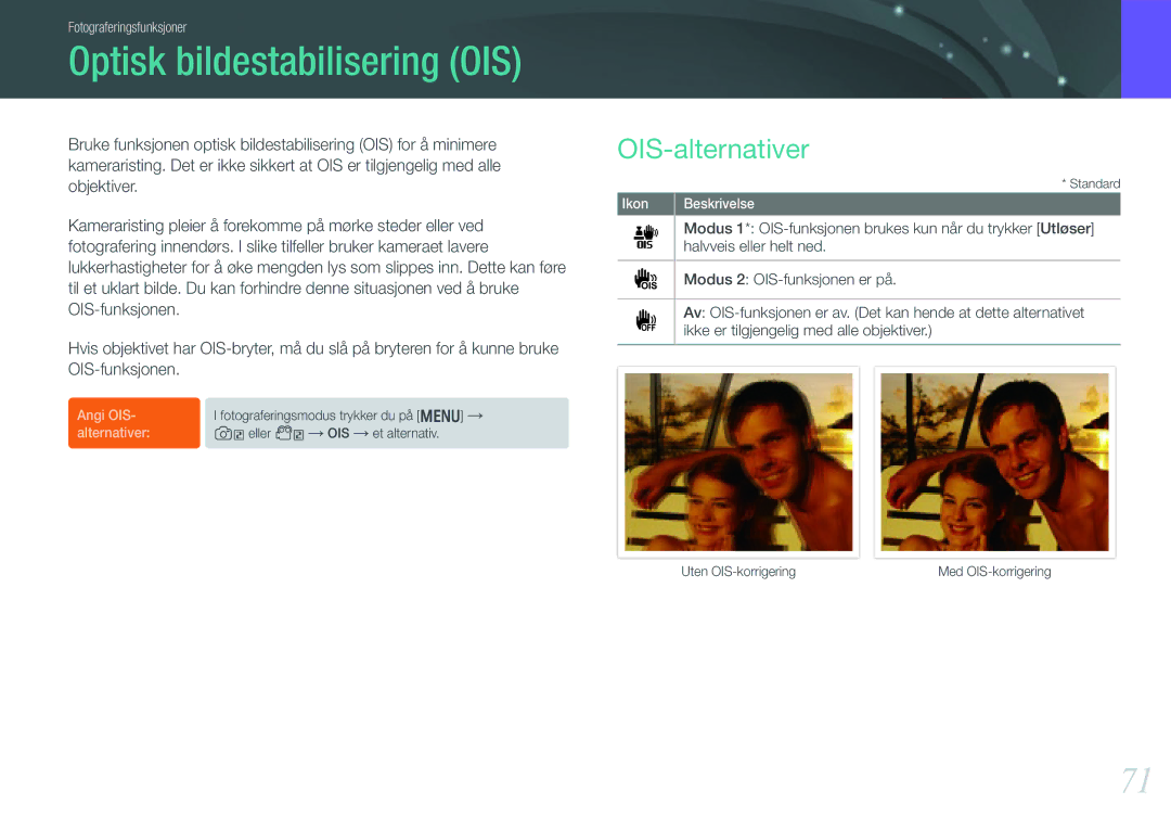 Samsung EV-NX210ZBSTDK, EV-NX210ZBSTSE manual Optisk bildestabilisering OIS, OIS-alternativer 