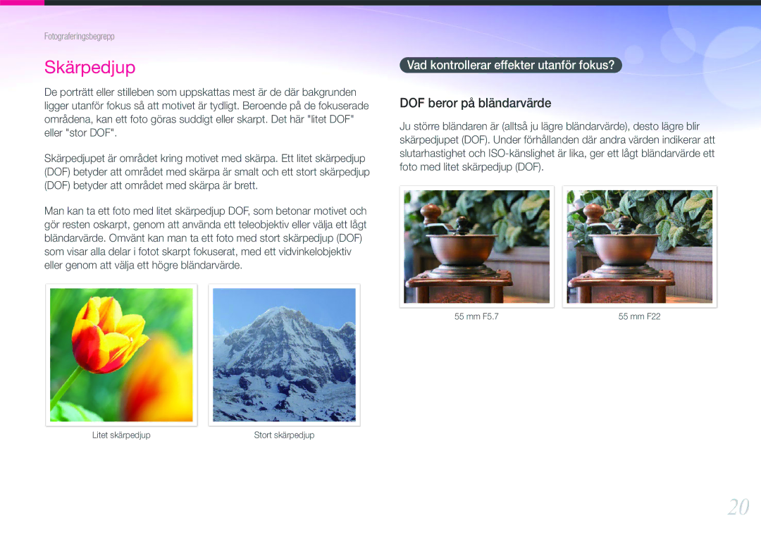 Samsung EV-NX210ZBSTSE, EV-NX210ZBSTDK manual DOF beror på bländarvärde, Vad kontrollerar effekter utanför fokus? 