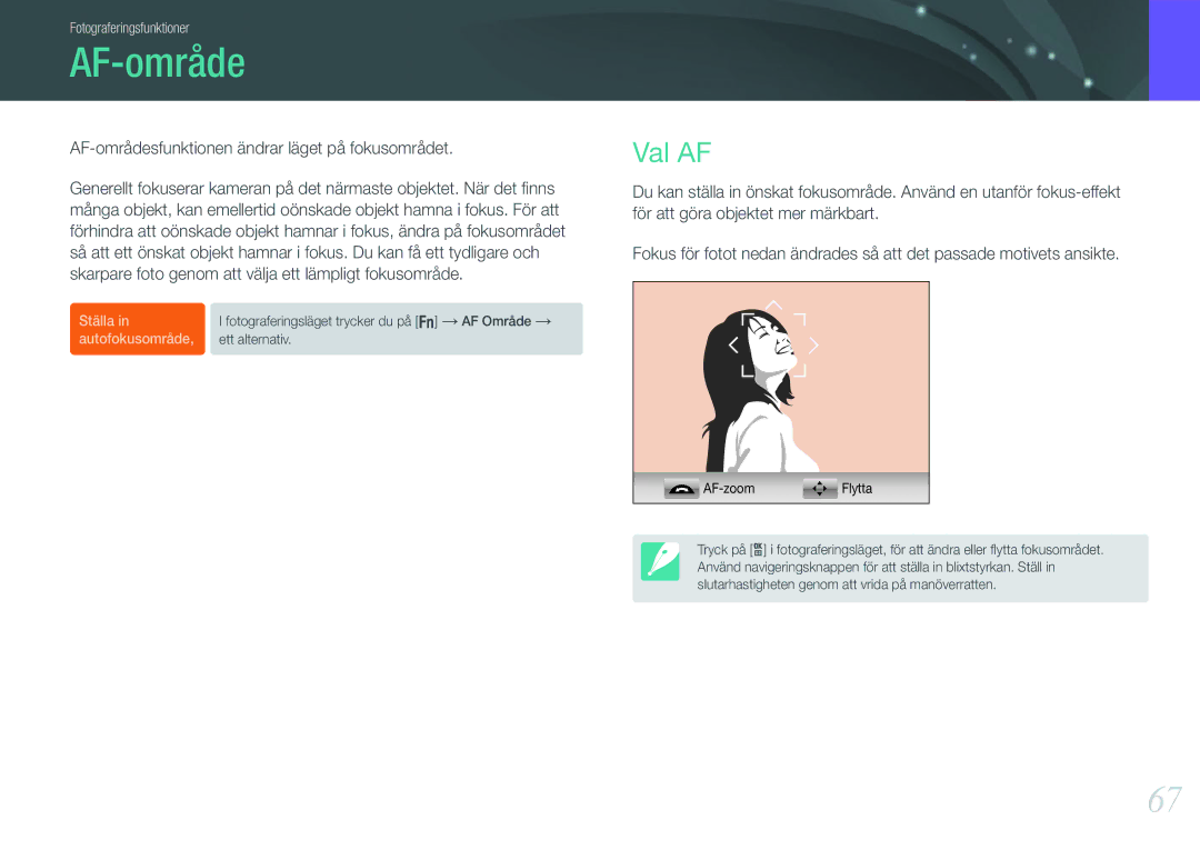 Samsung EV-NX210ZBSTDK, EV-NX210ZBSTSE manual Val AF, AF-områdesfunktionen ändrar läget på fokusområdet 