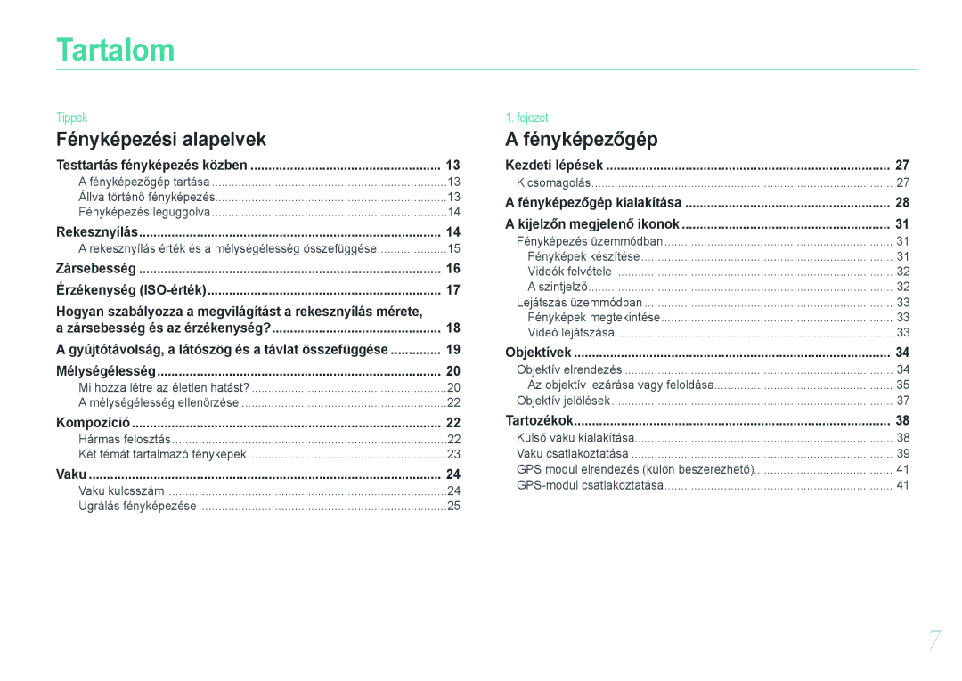 Samsung EV-NX210ZBSTDK, EV-NX210ZBSTSE manual Tartalom, Fényképezési alapelvek 