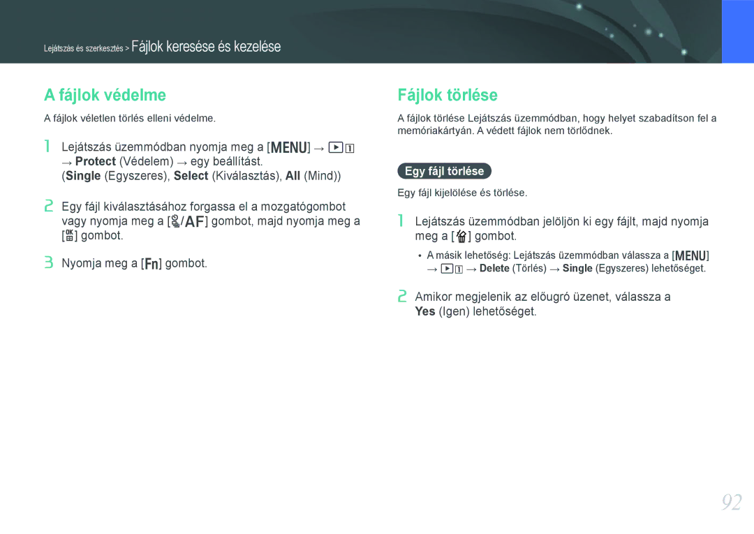 Samsung EV-NX210ZBSTSE manual Fájlok védelme, Fájlok törlése, Egy fájl törlése, Fájlok véletlen törlés elleni védelme 