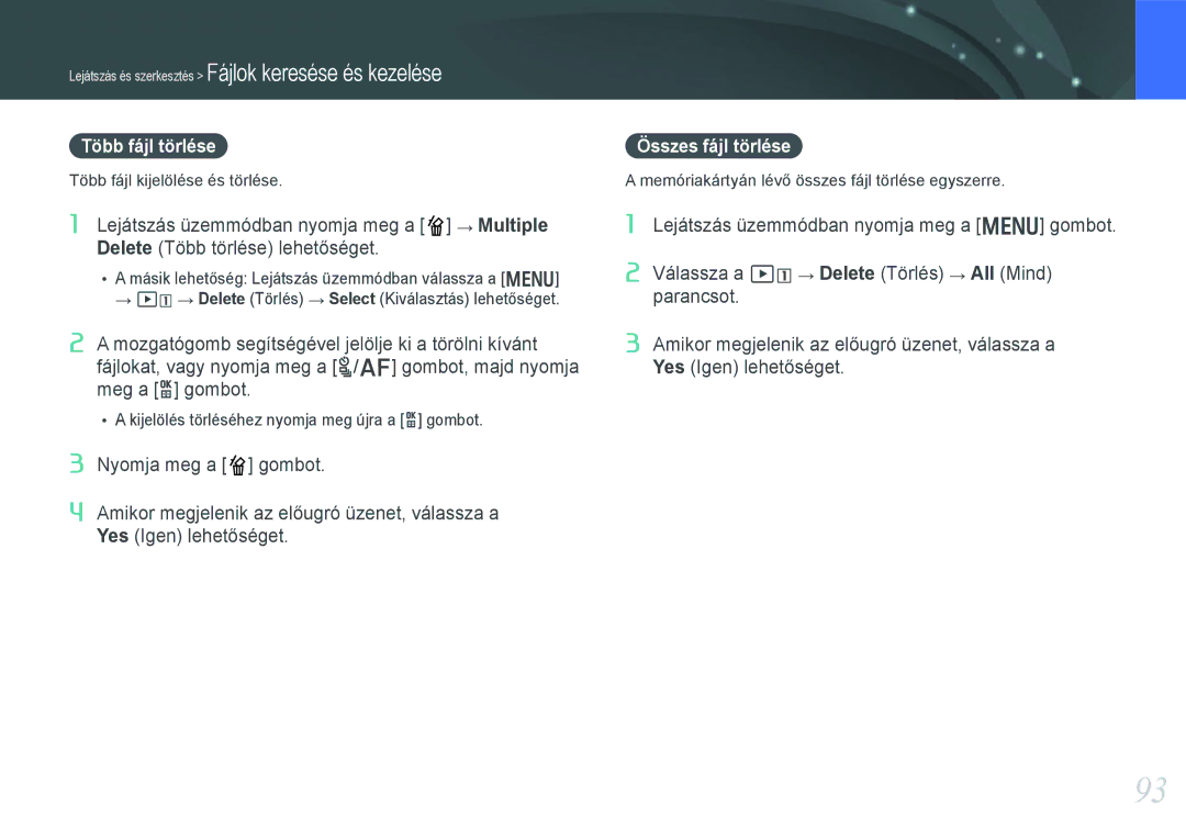 Samsung EV-NX210ZBSTDK, EV-NX210ZBSTSE manual Több fájl törlése, Összes fájl törlése, Több fájl kijelölése és törlése 