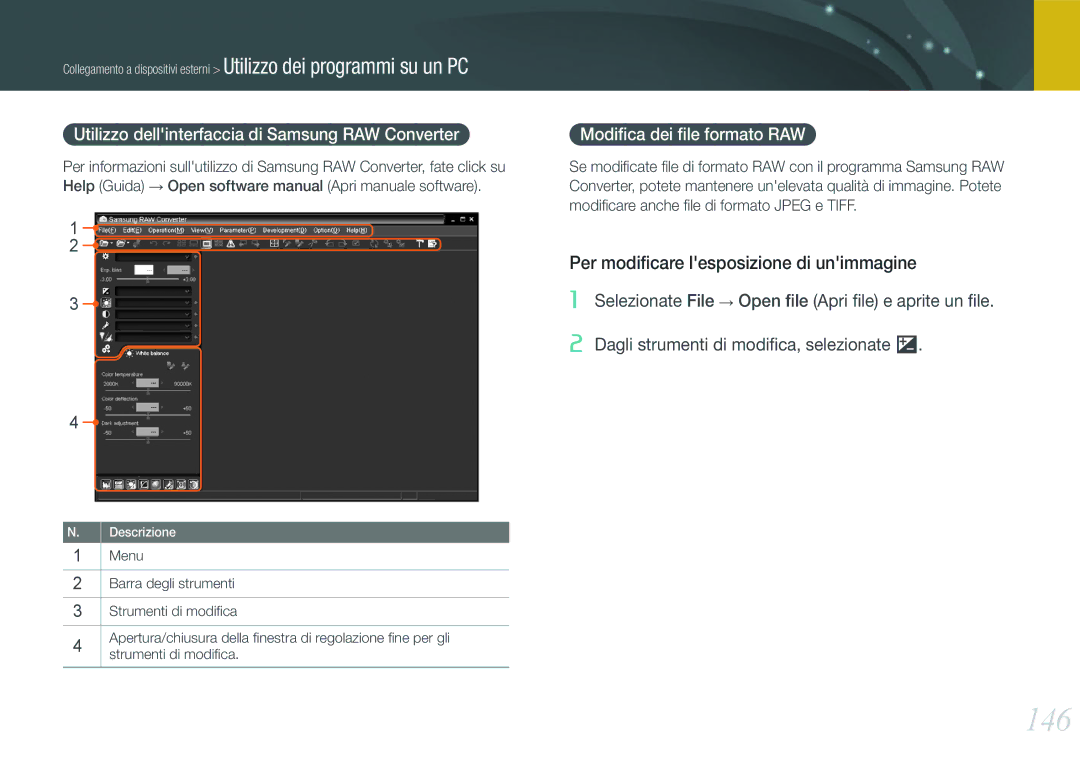 Samsung EV-NX210ZBSBIT 146, Per modiﬁcare lesposizione di unimmagine, Utilizzo dellinterfaccia di Samsung RAW Converter 