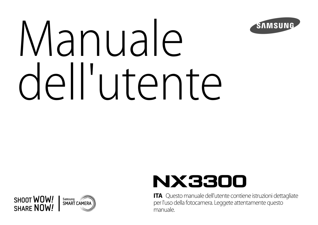 Samsung EV-NX3000BEIIT, EV-NX3000BEHIT, EV-NX3300BEBIT manual Manuale dellutente 