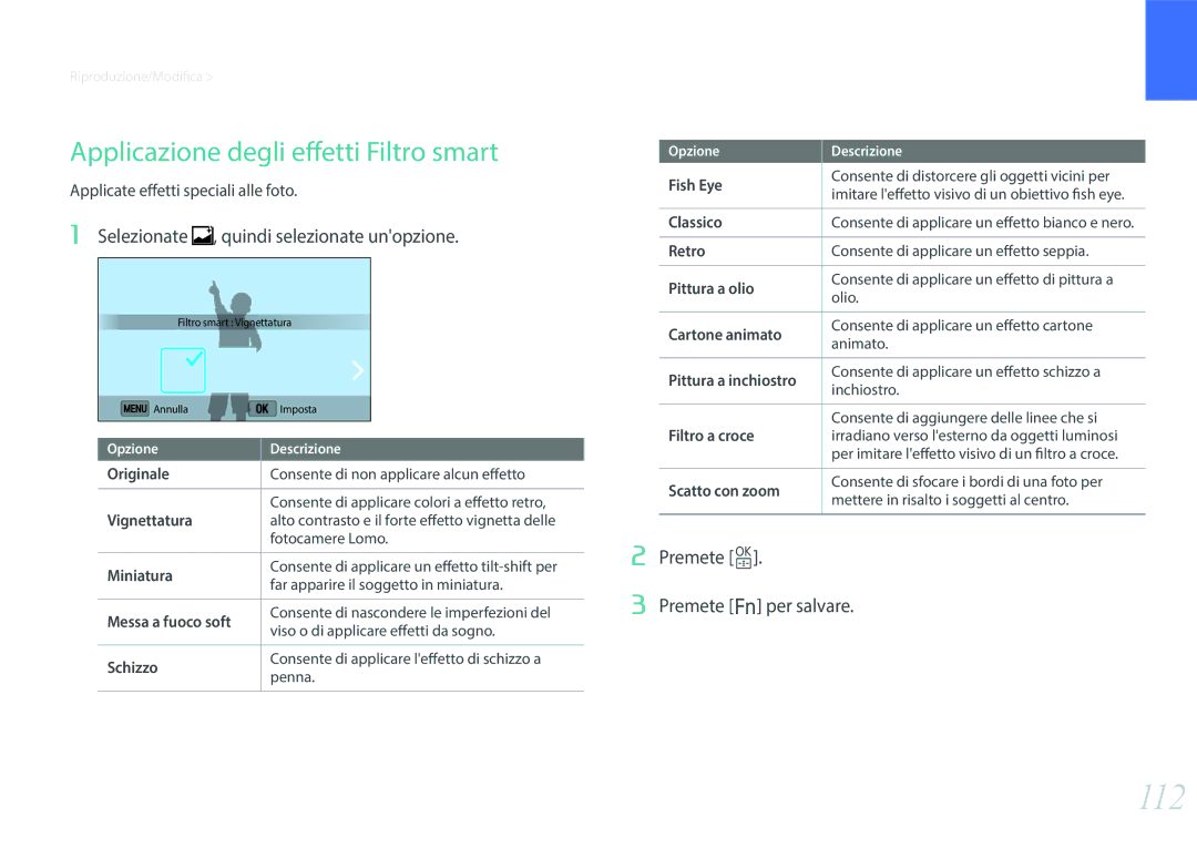 Samsung EV-NX3000BEIIT manual 112, Applicazione degli effetti Filtro smart, Selezionate , quindi selezionate unopzione 