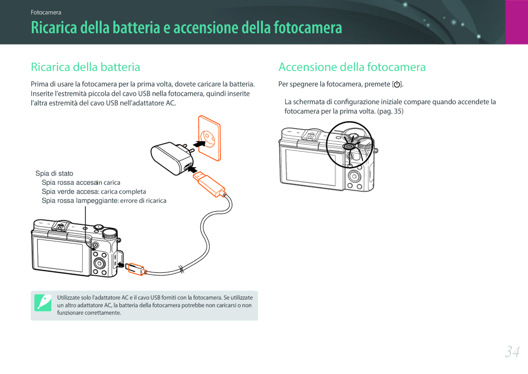 Samsung EV-NX3000BEIIT, EV-NX3000BEHIT Ricarica della batteria e accensione della fotocamera, Accensione della fotocamera 