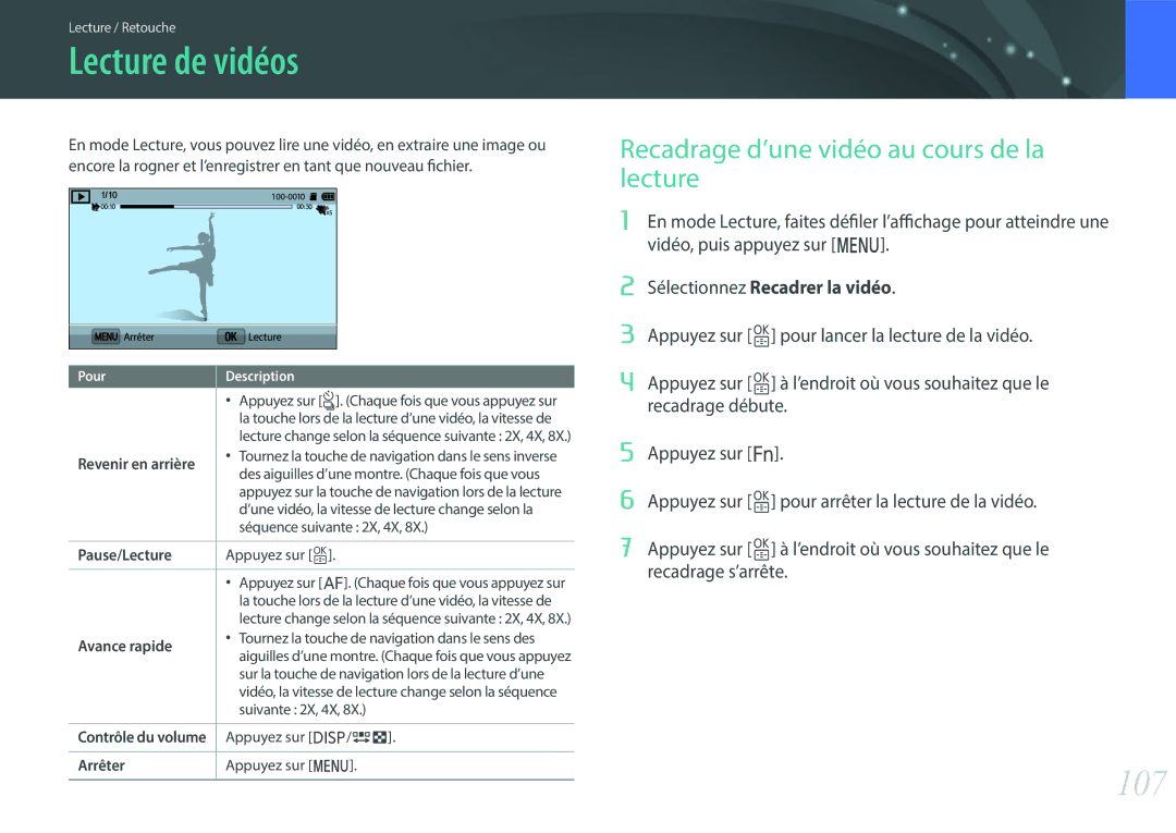 Samsung EV-NX3000BOHFR, EV-NX3000BEHFR, EV-NX3000BOIFR Lecture de vidéos, 107, Recadrage d’une vidéo au cours de la lecture 