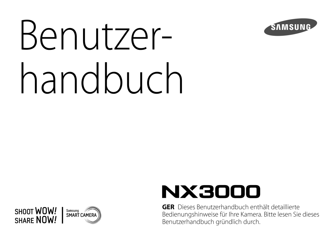 Samsung EV-NX3000BOIDE, EV-NX3000BOHFR, EV-NX3000BOIAT, EV-NX3000BOHTR, EV-NX3000BOJDE manual Benutzer- handbuch 