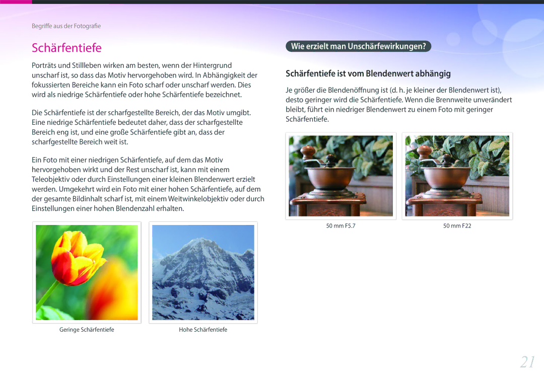 Samsung EV-NX3000BOHDE, EV-NX3000BOHFR Schärfentiefe ist vom Blendenwert abhängig, Wie erzielt man Unschärfewirkungen? 