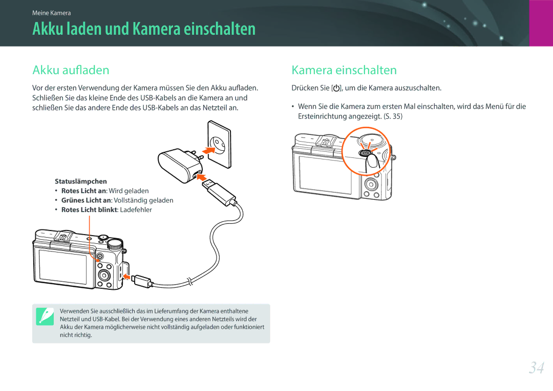 Samsung EV-NX3000BOHDE, EV-NX3000BOHFR manual Akku aufladen, Kamera einschalten, Statuslämpchen Rotes Licht an Wird geladen 