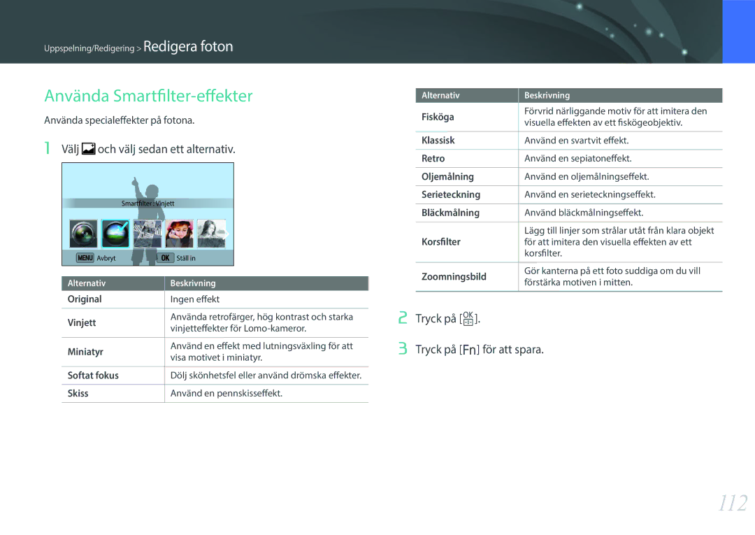 Samsung EV-NX3000BOISE, EV-NX3000BOHSE manual 112, Använda Smartfilter-effekter, Välj och välj sedan ett alternativ 