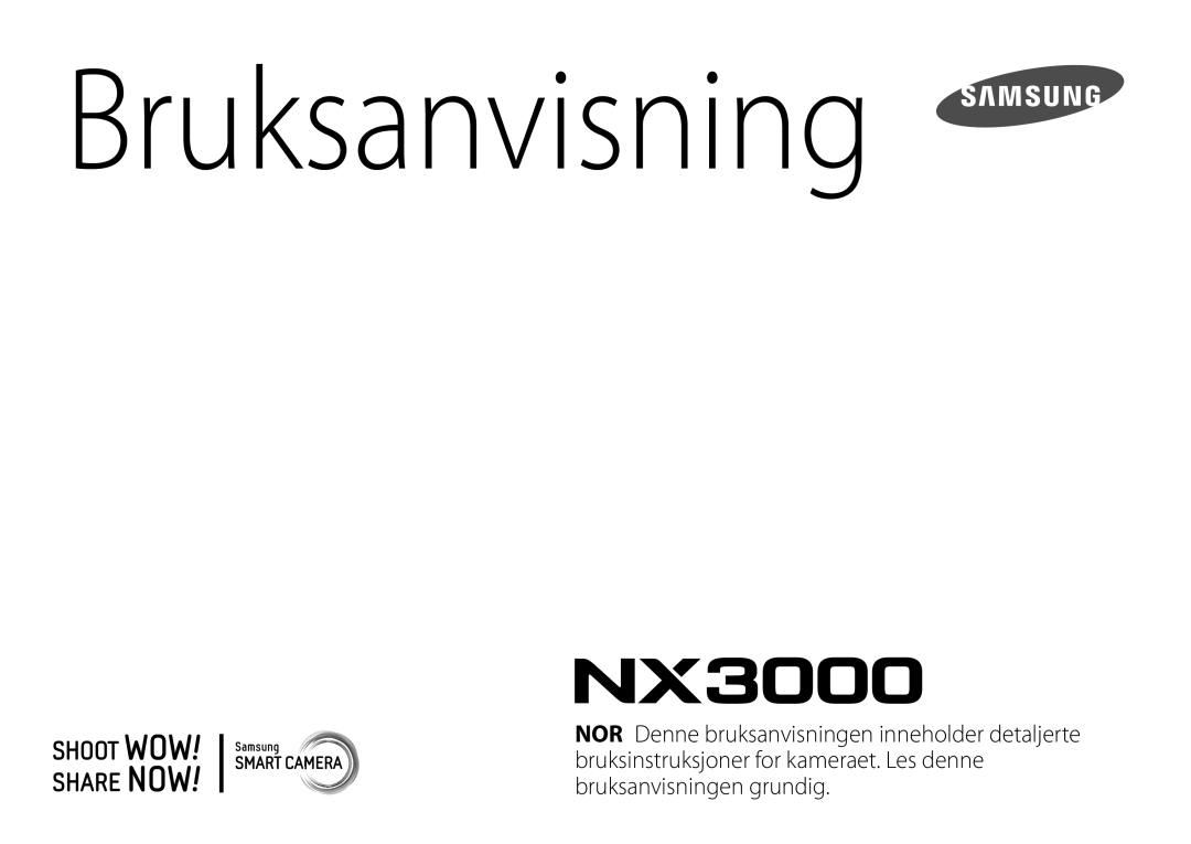 Samsung EV-NX3000BOJDK, EV-NX3000BOHSE, EV-NX3000BOJSE, EV-NX3000BOHDK, EV-NX3000BOIDK, EV-NX3000BOISE manual Bruksanvisning 