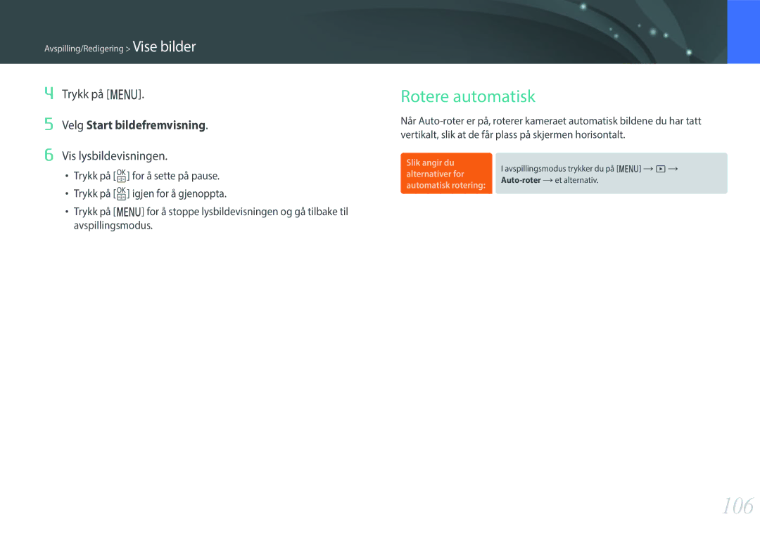 Samsung EV-NX3000BOISE, EV-NX3000BOHSE, EV-NX3000BOJDK, EV-NX3000BOJSE manual 106, Rotere automatisk, Vis lysbildevisningen 