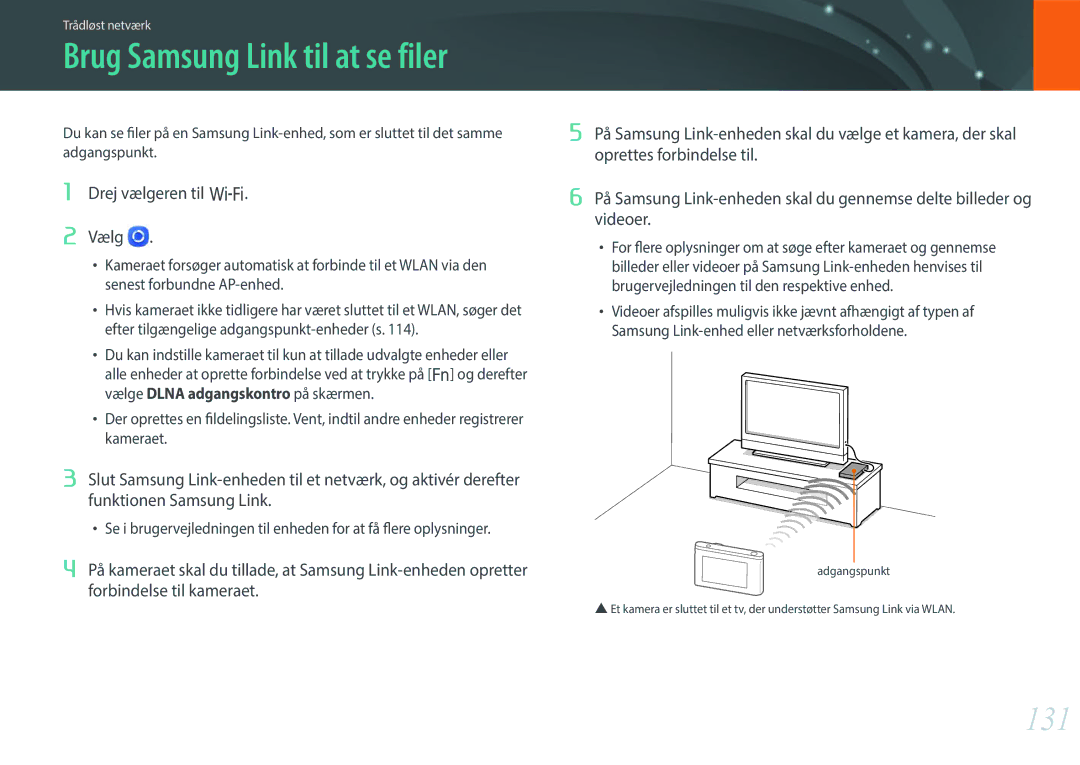 Samsung EV-NX3000BOHSE, EV-NX3000BOJDK, EV-NX3000BOJSE, EV-NX3000BOHDK, EV-NX3000BOIDK 131, Brug Samsung Link til at se filer 