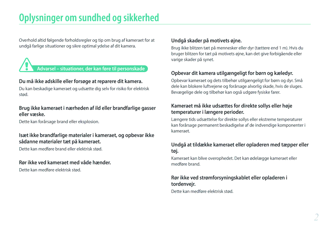 Samsung EV-NX3000BOHDK manual Oplysninger om sundhed og sikkerhed, Du må ikke adskille eller forsøge at reparere dit kamera 