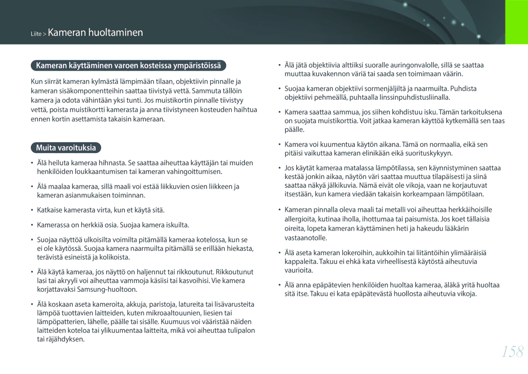 Samsung EV-NX3000BOHDK, EV-NX3000BOHSE manual 158, Kameran käyttäminen varoen kosteissa ympäristöissä, Muita varoituksia 
