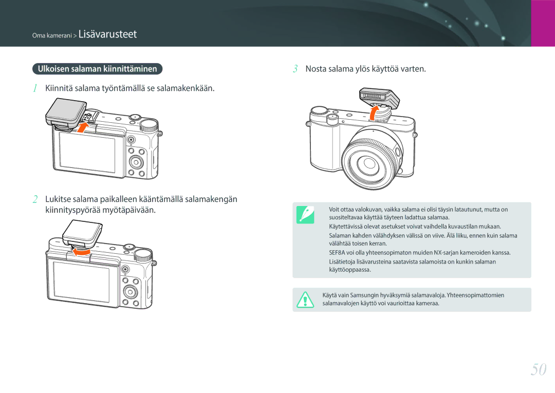 Samsung EV-NX3000BOHDK, EV-NX3000BOHSE, EV-NX3000BOJDK, EV-NX3000BOJSE, EV-NX3000BOIDK manual Nosta salama ylös käyttöä varten 