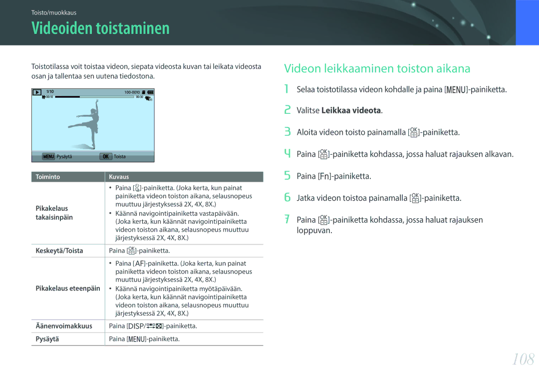 Samsung EV-NX3300BOBDK, EV-NX3000BOHSE, EV-NX3300BOBSE manual Videoiden toistaminen, 108, Videon leikkaaminen toiston aikana 