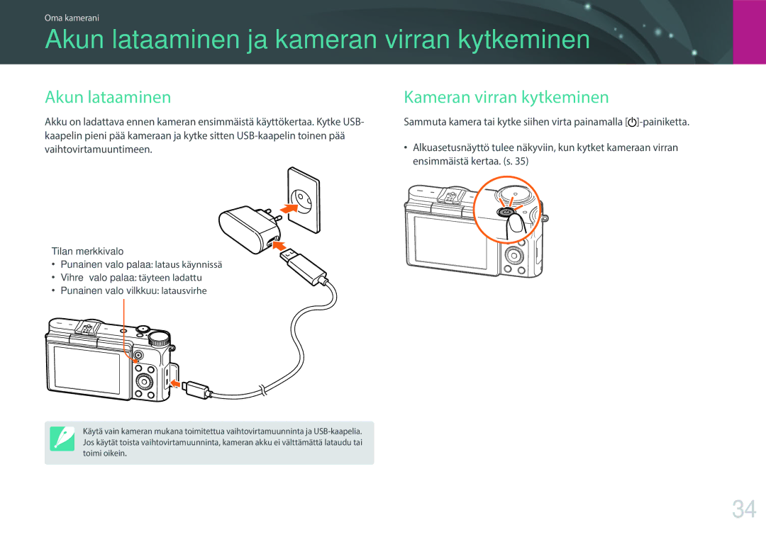 Samsung EV-NX3300BOWSE Akun lataaminen ja kameran virran kytkeminen, Tilan merkkivalo Punainen valo palaa lataus käynnissä 