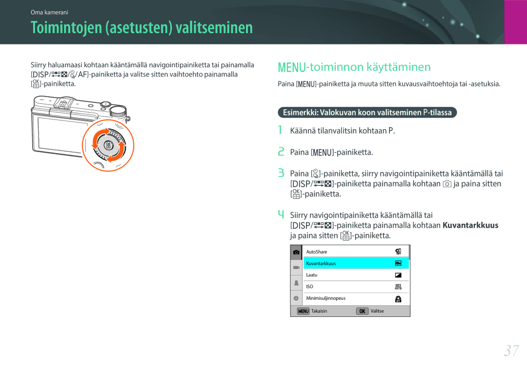 Samsung EV-NX3000BOISE, EV-NX3000BOHSE, EV-NX3300BOBSE, EV-NX3000BOJDK, EV-NX3300BOWDK Toimintojen asetusten valitseminen 