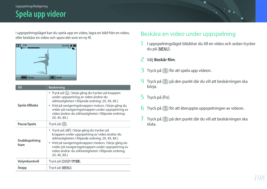 Samsung EV-NX3300BOBDK, EV-NX3000BOHSE, EV-NX3300BOBSE manual Spela upp videor, 108, Beskära en video under uppspelning 