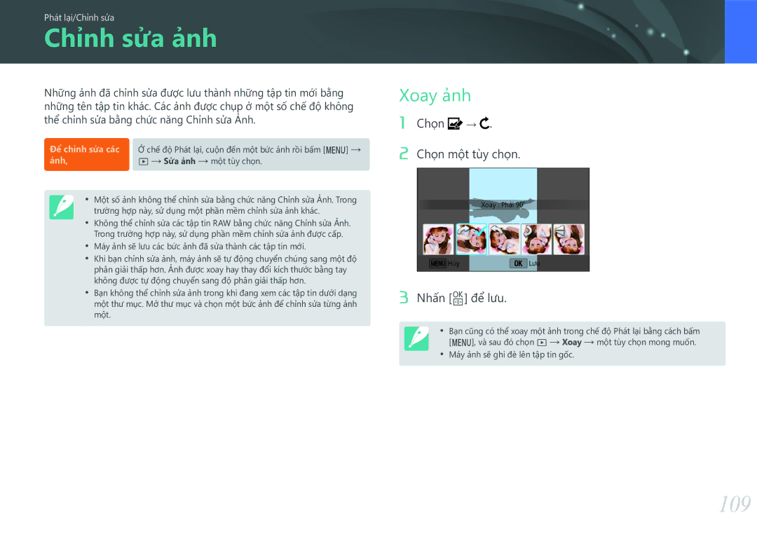 Samsung EV-NX3000BOHVN manual Chỉnh sửa ảnh, 109, Xoay ảnh, Chọ̣n → Chọ̣n một tùy chọ̣n, Nhấn o để lưu 
