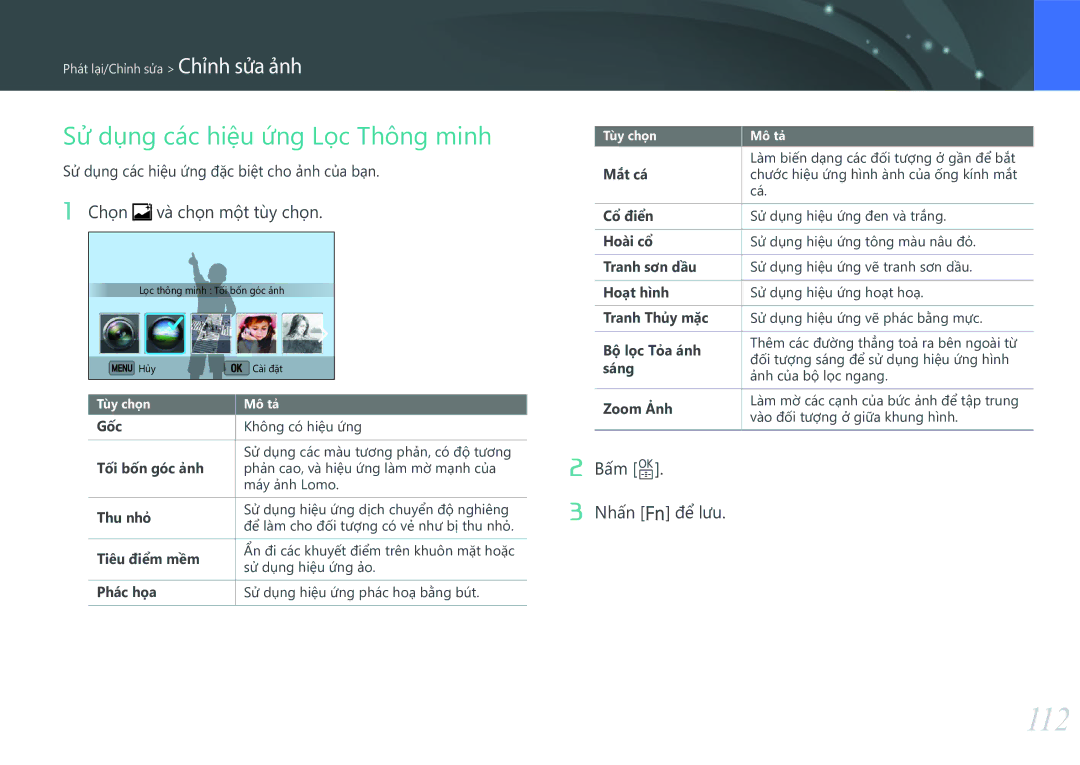 Samsung EV-NX3000BOHVN manual 112, Sử dụng các hiệu ứng Lọ̣c Thông minh, Chọ̣n và chọ̣n một tùy chọ̣n, Bâm o Nhấn f để lưu 