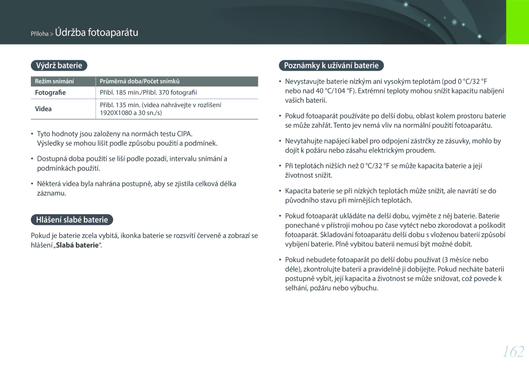 Samsung EV-NX3300BPBHU, EV-NX3000BOIAT manual 162, Výdrž baterie, Hlášení slabé baterie, Poznámky k užívání baterie 