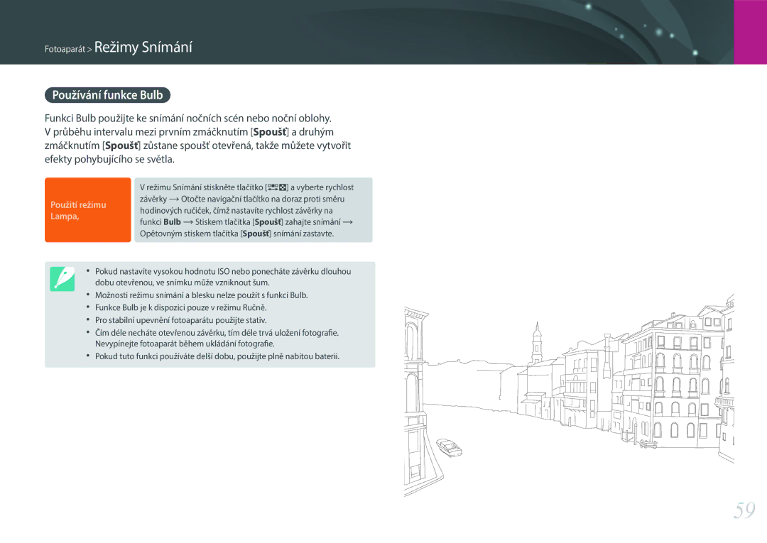 Samsung EV-NX3000BOJHU, EV-NX3000BOIAT, EV-NX3000BOJCZ, EV-NX3000BOICH manual Používání funkce Bulb, Použití režimu Lampa 