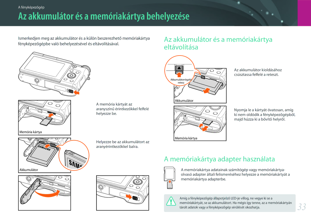 Samsung EV-NX3000BOJCZ manual Az akkumulátor és a memóriakártya behelyezése, Az akkumulátor és a memóriakártya eltávolítása 