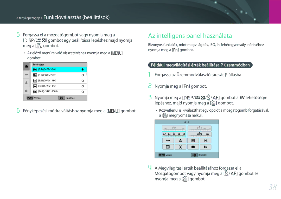 Samsung EV-NX3000BOIGR, EV-NX3000BOIAT Az intelligens panel használata, Fényképezési módra váltáshoz nyomja meg a m gombot 