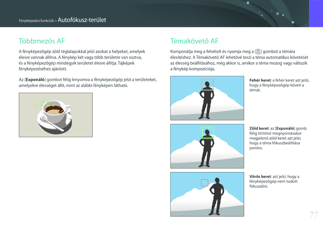 Samsung EV-NX3000BOJCZ, EV-NX3000BOIAT, EV-NX3000BOICH, EV-NX3000BOHCZ, EV-NX3000BOJHU manual Többmezős AF, Témakövető AF 