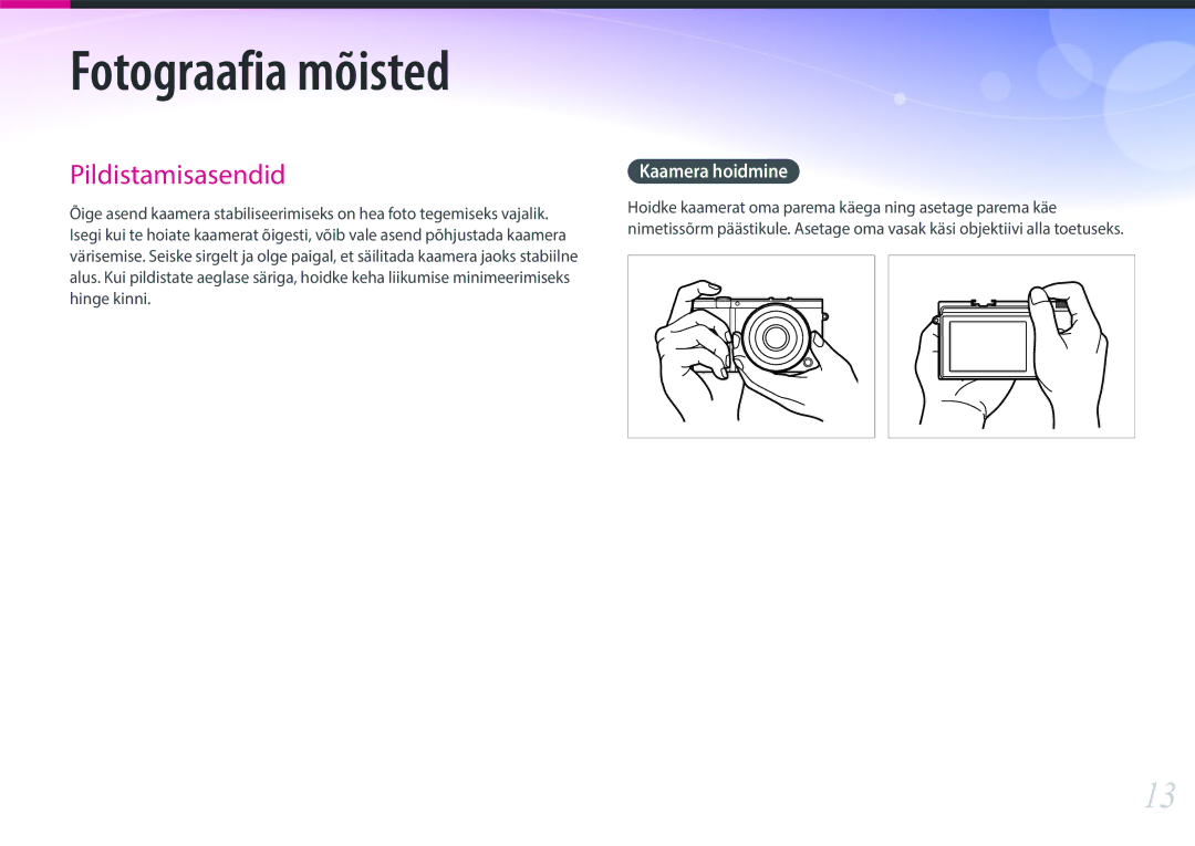 Samsung EV-NX3000BOILV, EV-NX3000BOIDE, EV-NX3000BOHLV manual Fotograafia mõisted, Kaamera hoidmine 