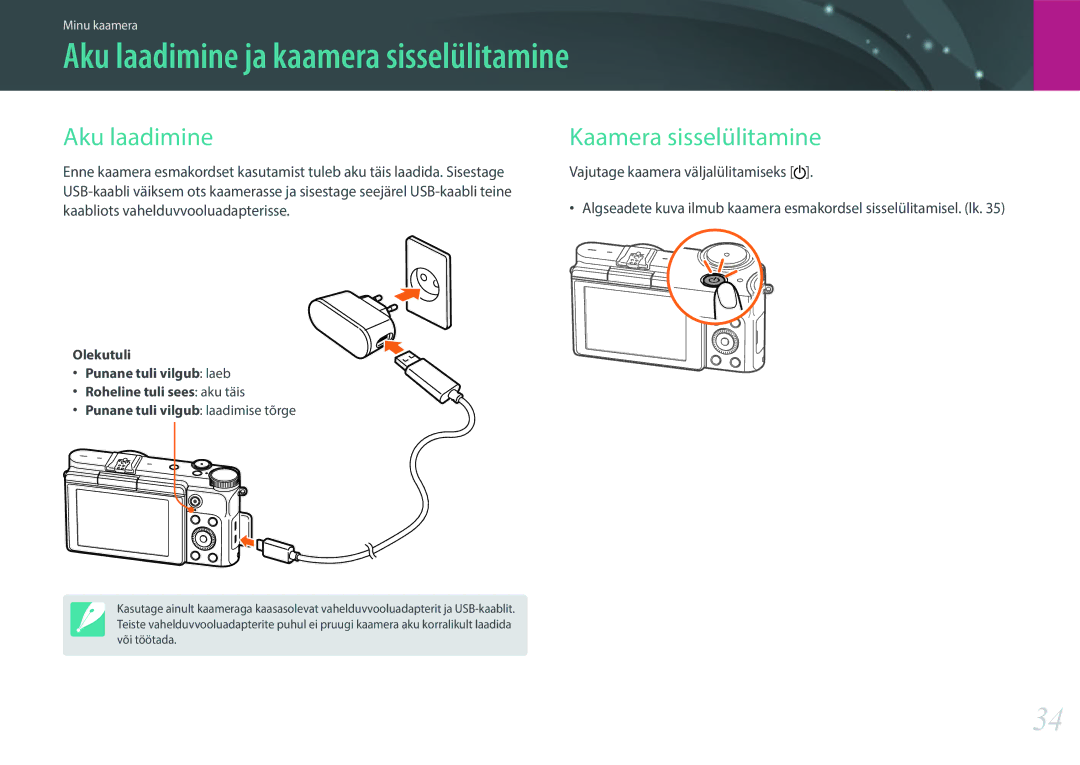 Samsung EV-NX3000BOILV, EV-NX3000BOIDE Aku laadimine ja kaamera sisselülitamine, Aku laadimine Kaamera sisselülitamine 