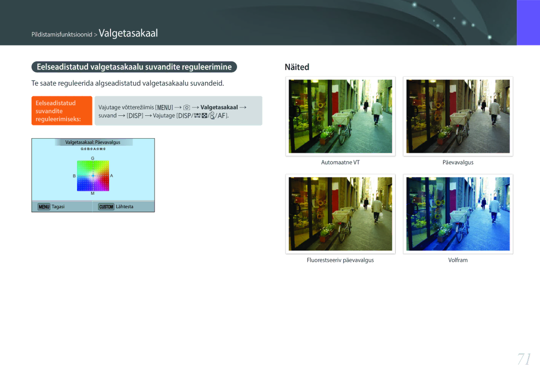 Samsung EV-NX3000BOIDE, EV-NX3000BOHLV, EV-NX3000BOILV manual Te saate reguleerida algseadistatud valgetasakaalu suvandeid 