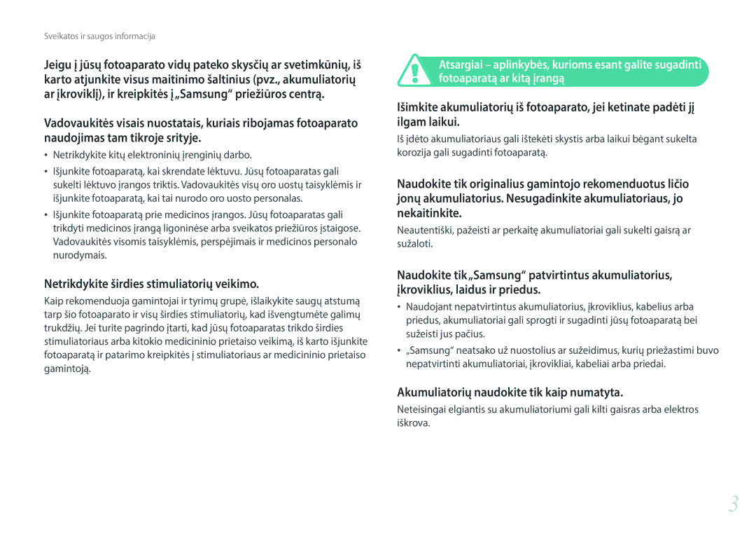 Samsung EV-NX3000BOHLV manual Netrikdykite širdies stimuliatorių veikimo, Akumuliatorių naudokite tik kaip numatyta 