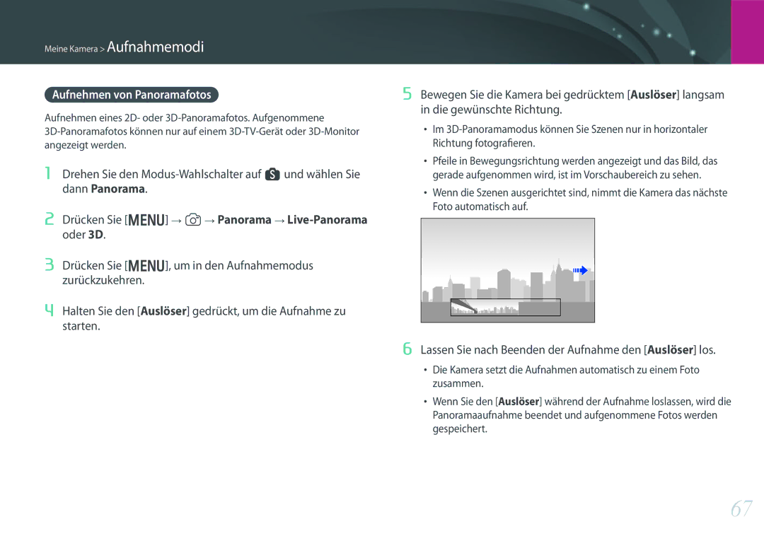 Samsung EV-NX300MBUTDE, EV-NX300MBQUDE Aufnehmen von Panoramafotos, Lassen Sie nach Beenden der Aufnahme den Auslöser los 